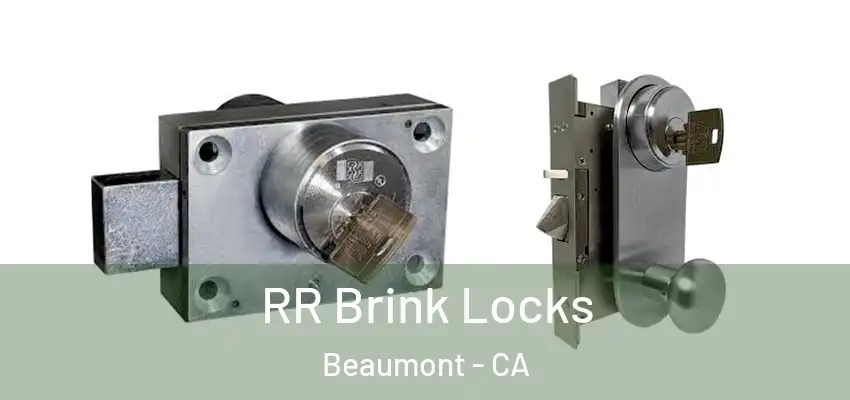  RR Brink Locks Beaumont - CA